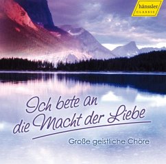 Ich Bete An Die Macht Der Liebe - Diverse