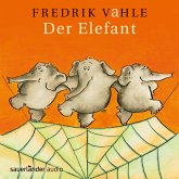 Der Elefant (Ab 5 Jahre)