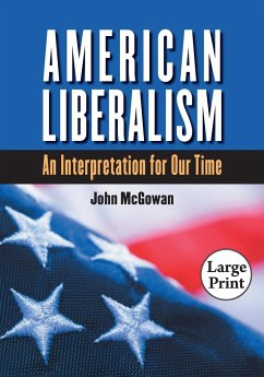 American Liberalism - Mcgowan, John