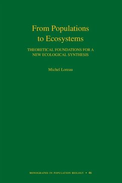 From Populations to Ecosystems - Loreau, Michel