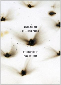 The Collected Poems of Dylan Thomas: The Original Edition - Thomas, Dylan