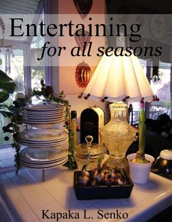 Entertaining for All Seasons - Senko, Kapaka L.