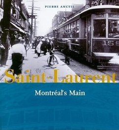 Saint-Laurent: Montreal's Main - Anctil, Pierre