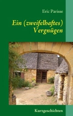 Ein (zweifelhaftes) Vergnügen - Parisse, Eric