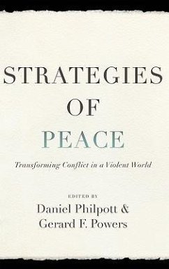 Strategies of Peace - Philpott, Daniel; Powers, Gerard