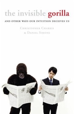 The Invisible Gorilla - Chabris, Christopher; Simons, Daniel