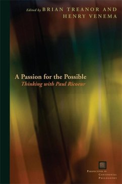A Passion for the Possible: Thinking with Paul Ricoeur - Brian Treanor; Henry Isaac Venema