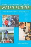 Toward a Sustainable and Secure Water Future