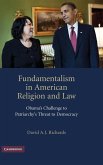 Fundamentalism in American Religion and Law