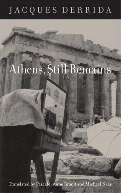 Athens, Still Remains: The Photographs of Jean-François Bonhomme - Derrida, Jacques