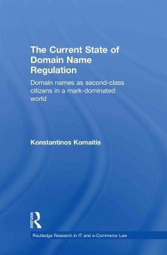 The Current State of Domain Name Regulation - Komaitis, Konstantinos