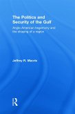 The Politics and Security of the Gulf
