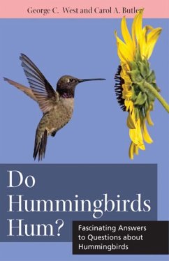Do Hummingbirds Hum? - West, George C; Butler, Carol A