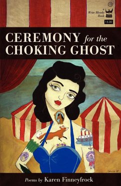 Ceremony for the Choking Ghost - Finneyfrock, Karen