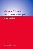 Material Culture and Jewish Thought in America Material Culture and Jewish Thought in America