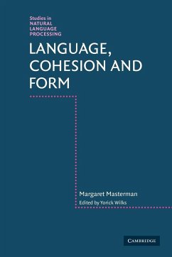 Language, Cohesion and Form - Masterman, Margaret; Margaret, Masterman