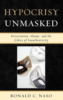 Hypocrisy Unmasked - Naso, Ronald C.