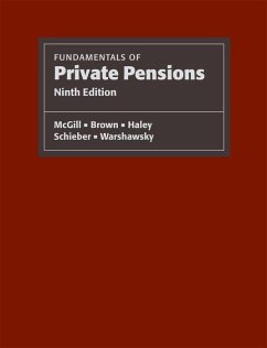 Fundamentals of Private Pensions - McGill, Dan; Brown, Kyle N; Haley, John J