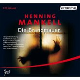 Die Brandmauer / Kurt Wallander Bd.9 (3 Audio-CDs)