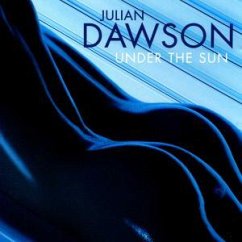 Under The Sun - Julian Dawson