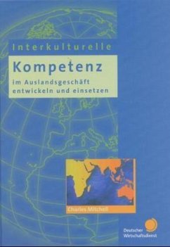 Interkulturelle Kompetenz im Auslandsgeschäft entwickeln und einsetzen