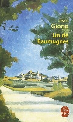 Un de Baumugnes - Giono, J.