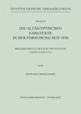 Die altägyptischen Sargtexte in der Forschung seit 1936