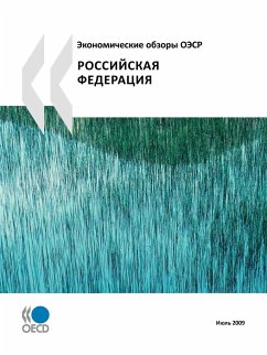 OECD Economic Surveys: Russian Federation 2009: (Russian Version) - Oecd Publishing, Publishing