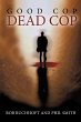 Good Cop, Dead Cop - Bild 1