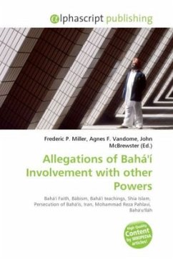 Allegations of Bahá'í Involvement with other Powers