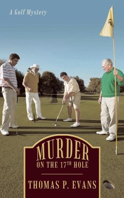 Murder on the 17th Hole - Evans, Thomas P.