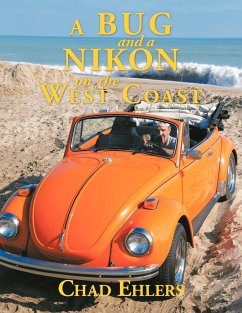 A Bug and a Nikon on the West Coast - Ehlers, Chad