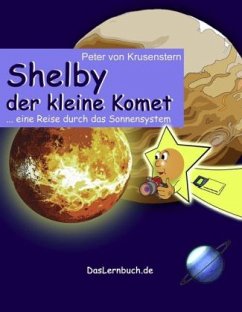 Shelby der kleine Komet - Krusenstern, Peter von