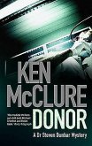 Donor: A Dr. Steven Dunbar Thriller (Book 1)
