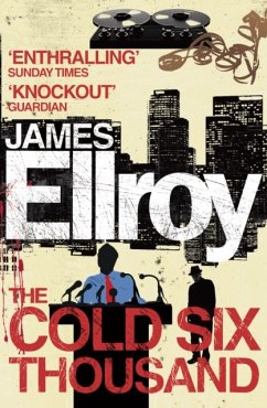 The Cold Six Thousand - Ellroy, James