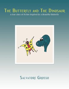 The Butterfly and The Dinosaur - Grosso, Salvatore