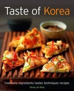 Taste of Korea: Traditions, Ingredients, Tastes, Techniques, Recipes - Song, Young Jin