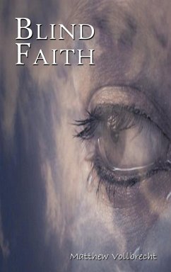 Blind Faith - Vollbrecht, Matthew