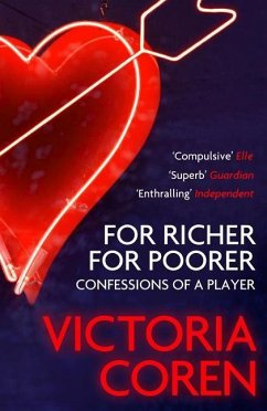 For Richer, for Poorer: A Love Affair with Poker - Coren, Victoria