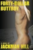 Forty-Dollar Buttboy