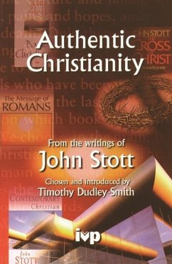 Authentic Christianity - Dudley-Smith, Timothy