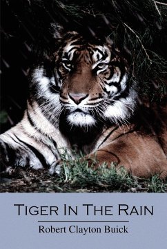 Tiger in the Rain - Buick, Robert Clayton