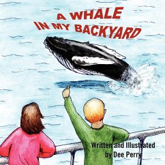 A WHALE IN MY BACKYARD - Perry, Dee