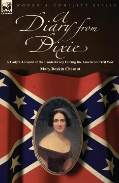 A Diary from Dixie - Chesnut, Mary Boykin