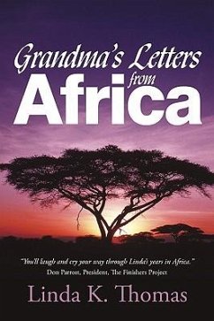 Grandma's Letters from Africa - Linda K. Thomas, K. Thomas