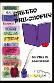 Ghetto Philosophy Ghetto Philosophy