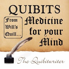 QUIBITS Medicine for your Mind QUIBITS Medicine for your Mind