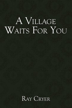 A Village Waits for You - Cryer, Ray
