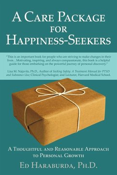 A Care Package for Happiness-Seekers - Haraburda, Ph. D. Edward M.