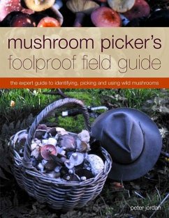 Mushroom Picker's Foolproof Field Guide - Jordan, Peter
